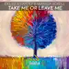Exiled, HAPOLY & Amanda Borell - Take Me or Leave Me - Single